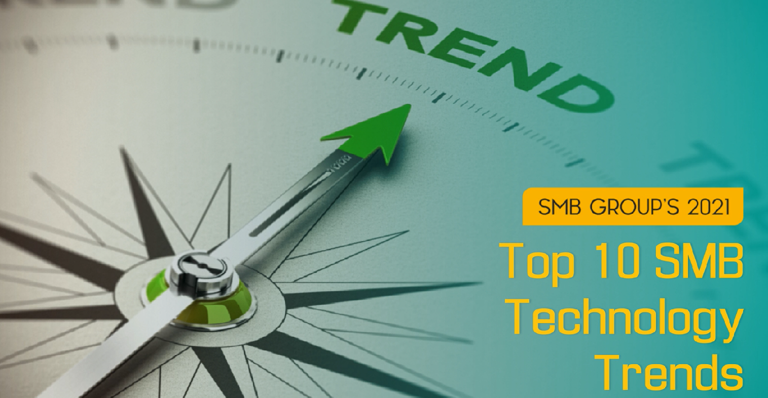 2021 Top 10 SMB Technology Business Trends